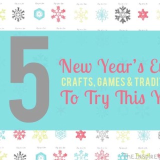 New Years Eve Craft, Acivities and Traditions to Try by theinspiredhome.org