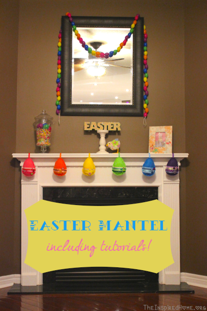 TheInspiredHome.org // Easter mantel inspiration including tutorials for a felt egg garland and a plastic egg garland.