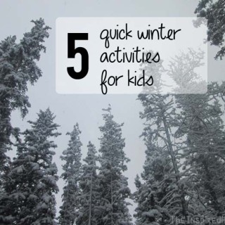 TheInspiredHome.org // 5 Quick Winter Activities for Kids. Try these this winter to have a little active time outside with your kids.