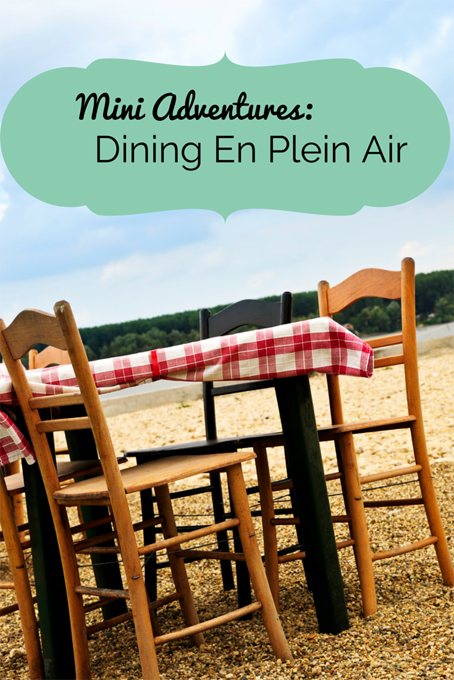 Mini Adventures Dining En Plein Air