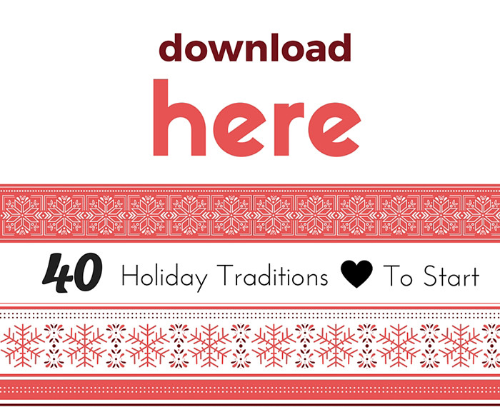 40 Holiday Traditions to Start Download