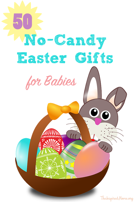 TheInspiredHome.org // 50 No-Candy Easter Gifts for Babies