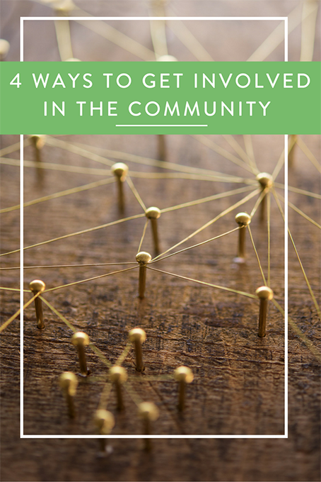 4 Ways To Get Involved in the Community copy