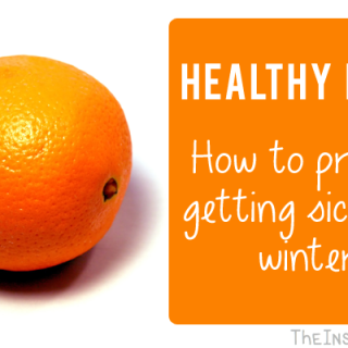 Healthy Families: How to Prevent Getting Sick this Winter by theinspiredhome.org