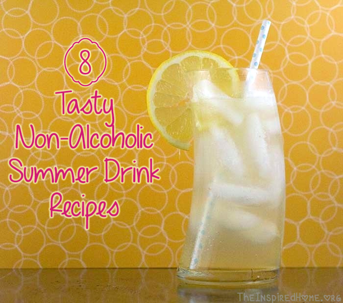 TheInspiredHome.org // 8 Tasty Non-Alcoholic Summer Drink Recipes. Simple recipes using fresh ingredients.