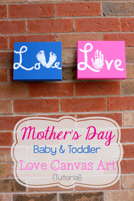 TheInspiredHome.org //Mother's Day Baby & Toddler Handprint & Footprint Love Canvas Art