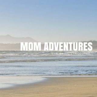 TheInspiredHome.org // Mom Adventures in Vancouver. Amped up for the ROAM Event & getting ready for more adventures in Vancouver.