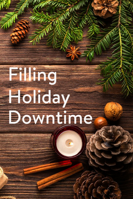 TheInspiredHome.org // filling holiday downtime