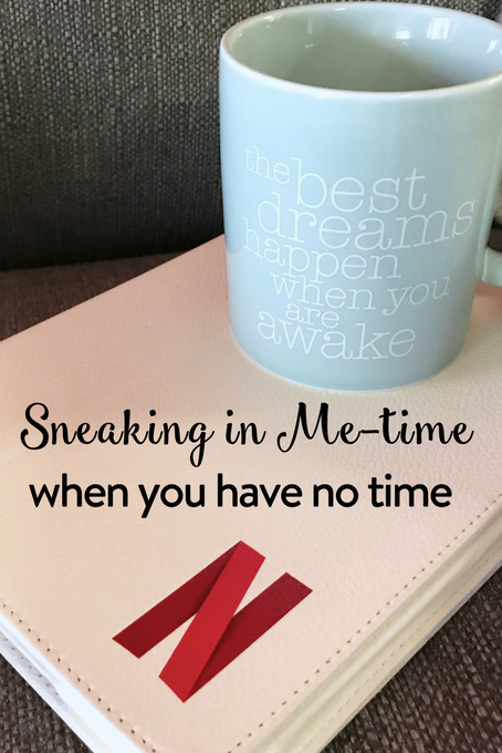 TheInspiredHome.org // Sneaking in Me time netflix
